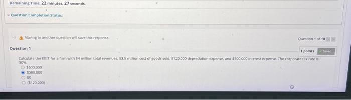Remaining Time: 22 minutes, 27 seconds. Question Completion Status: Moving to another question will save this