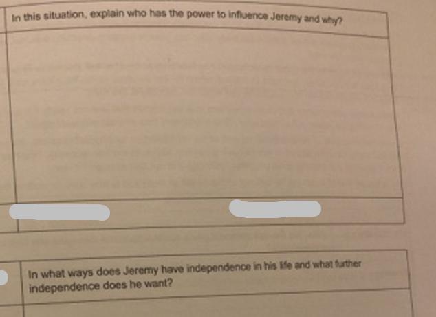 In this situation, explain who has the power to influence Jeremy and why? In what ways does Jeremy have