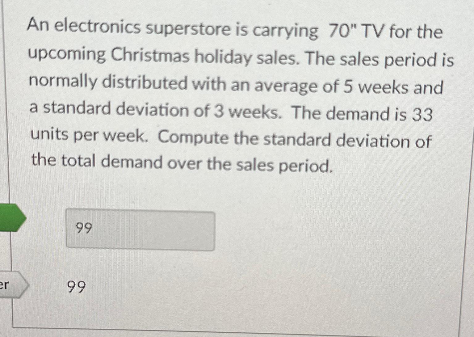 er An electronics superstore is carrying 70