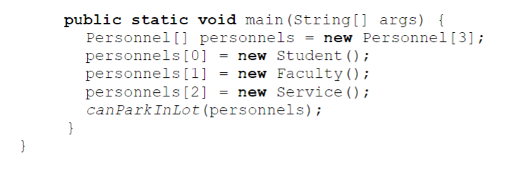 } public static void main(String[] args) { Personnel [] personnels = new Personnel [3]; personnels [0] = new