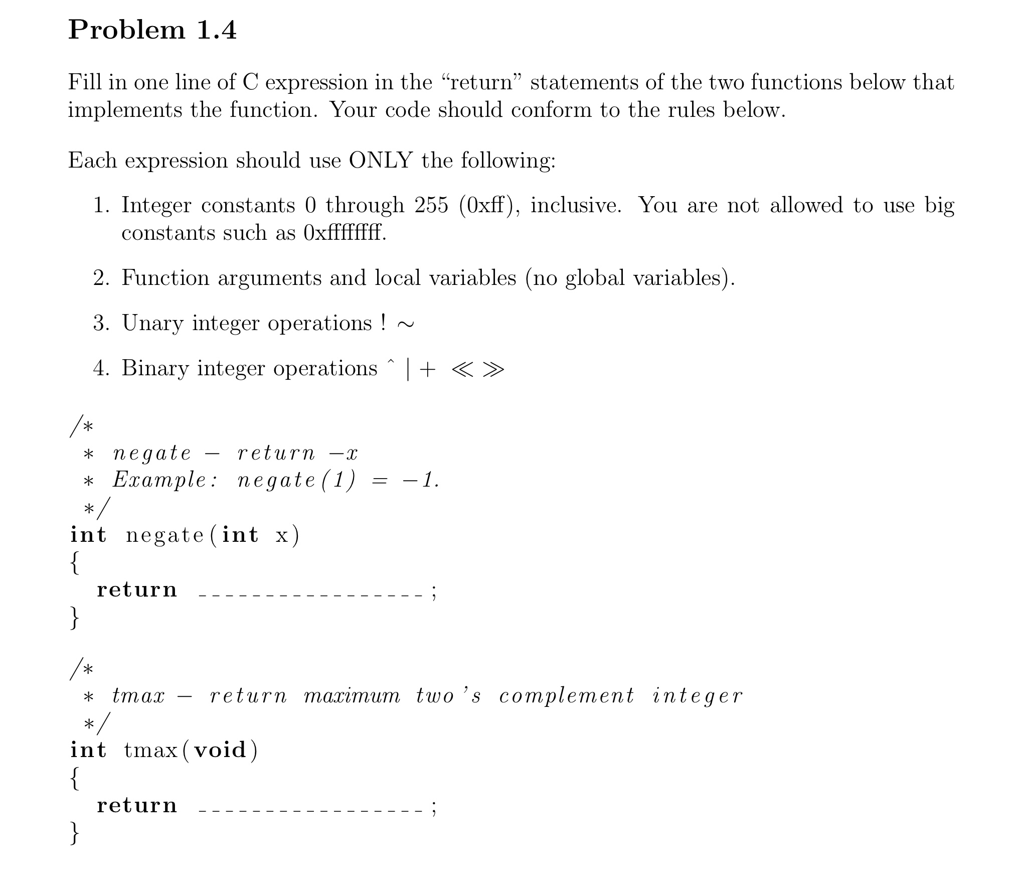 Problem 1.4 Fill in one line of C expression in the 