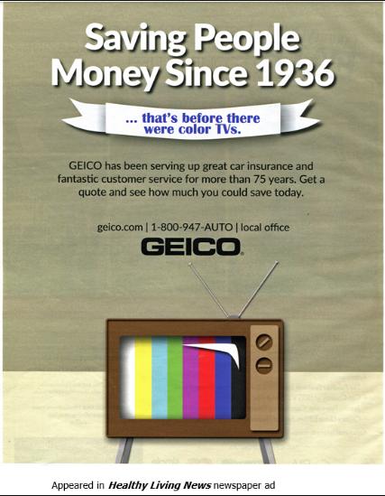 Saving People Money Since 1936 ... that's before there were color TVs. GEICO has been serving up great car