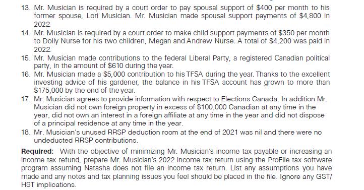 13. Mr. Musician is required by a court order to pay spousal support of $400 per month to his former spouse,