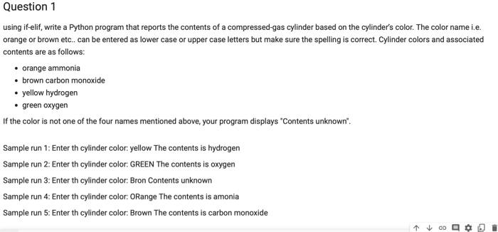 Question 1 using if-elif, write a Python program that reports the contents of a compressed-gas cylinder based