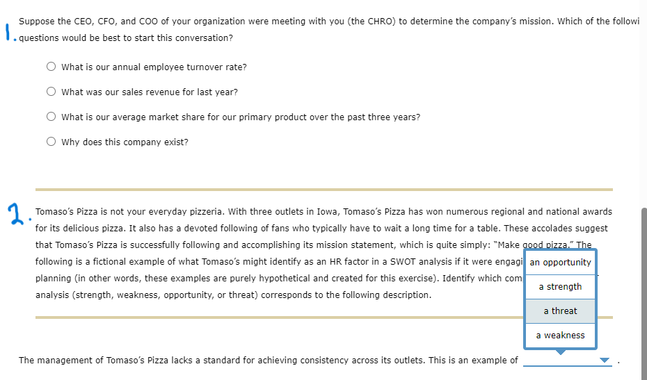 Suppose the CEO, CFO, and COO of your organization were meeting with you (the CHRO) to determine the