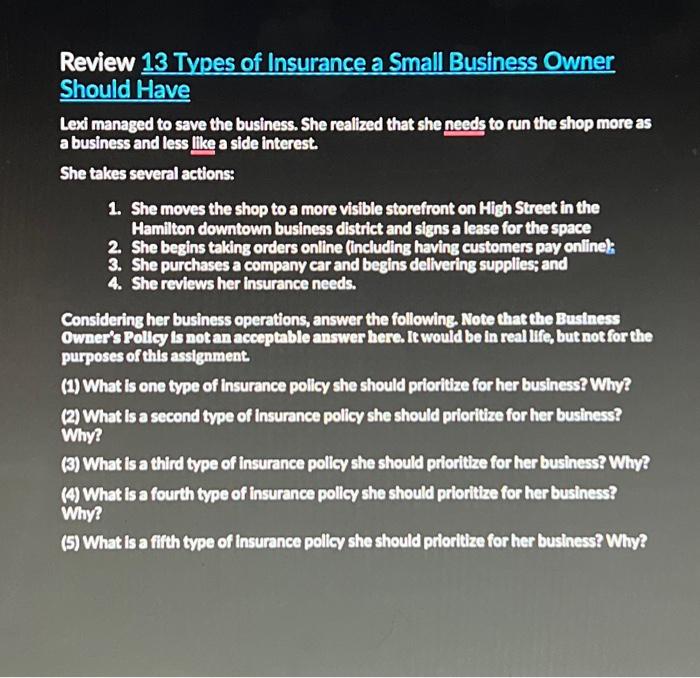 Review 13 Types of Insurance a Small Business Owner Should Have Lexi managed to save the business. She