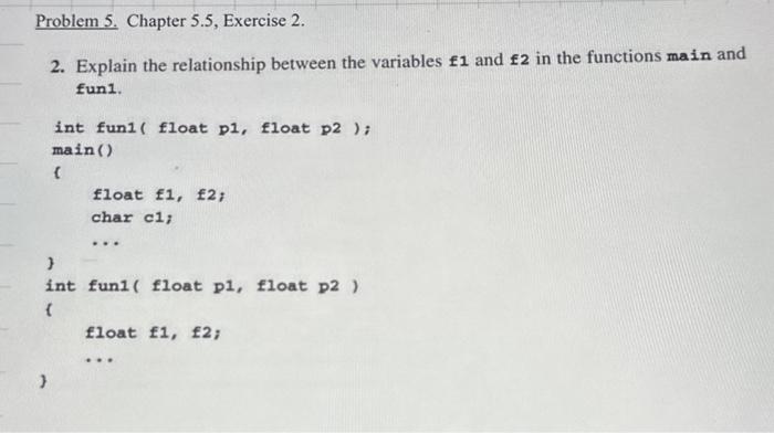Problem 5. Chapter 5.5, Exercise 2. 2. Explain the relationship between the variables 1 and 2 in the