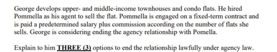 George develops upper- and middle-income townhouses and condo flats. He hired Pommella as his agent to sell