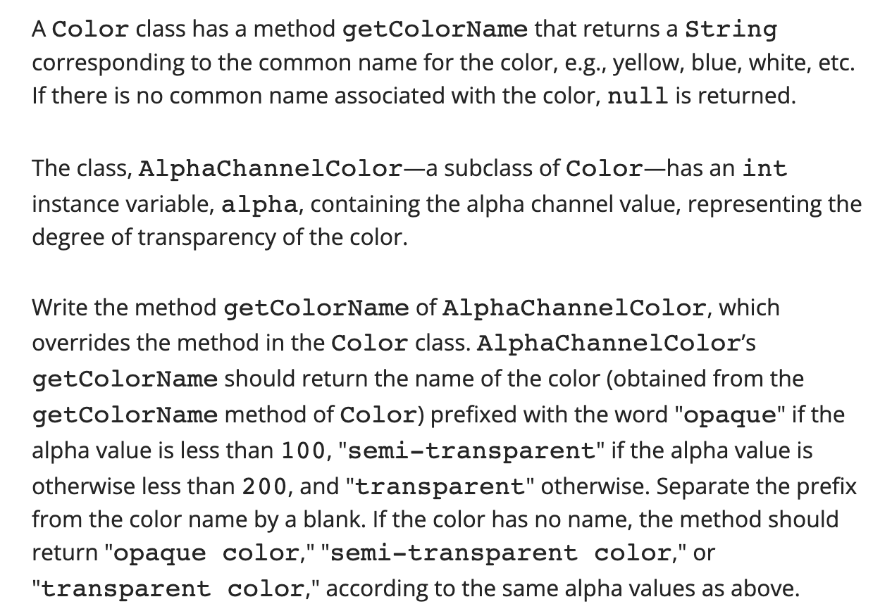 A Color class has a method getColorName that returns a String corresponding to the common name for the color,