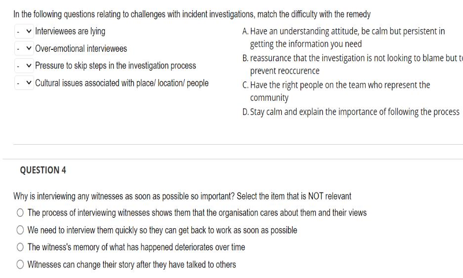 In the following questions relating to challenges with incident investigations, match the difficulty with the