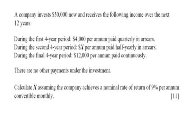 A company invests $50,000 now and receives the following income over the next 12 years: During the first