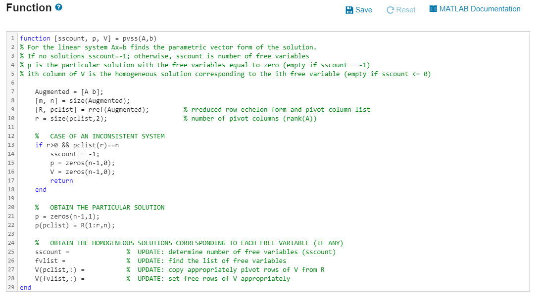 Function > 1 function [sscount, p, V]= pvss(A,b) % For the linear system Ax=b finds the parametric vector