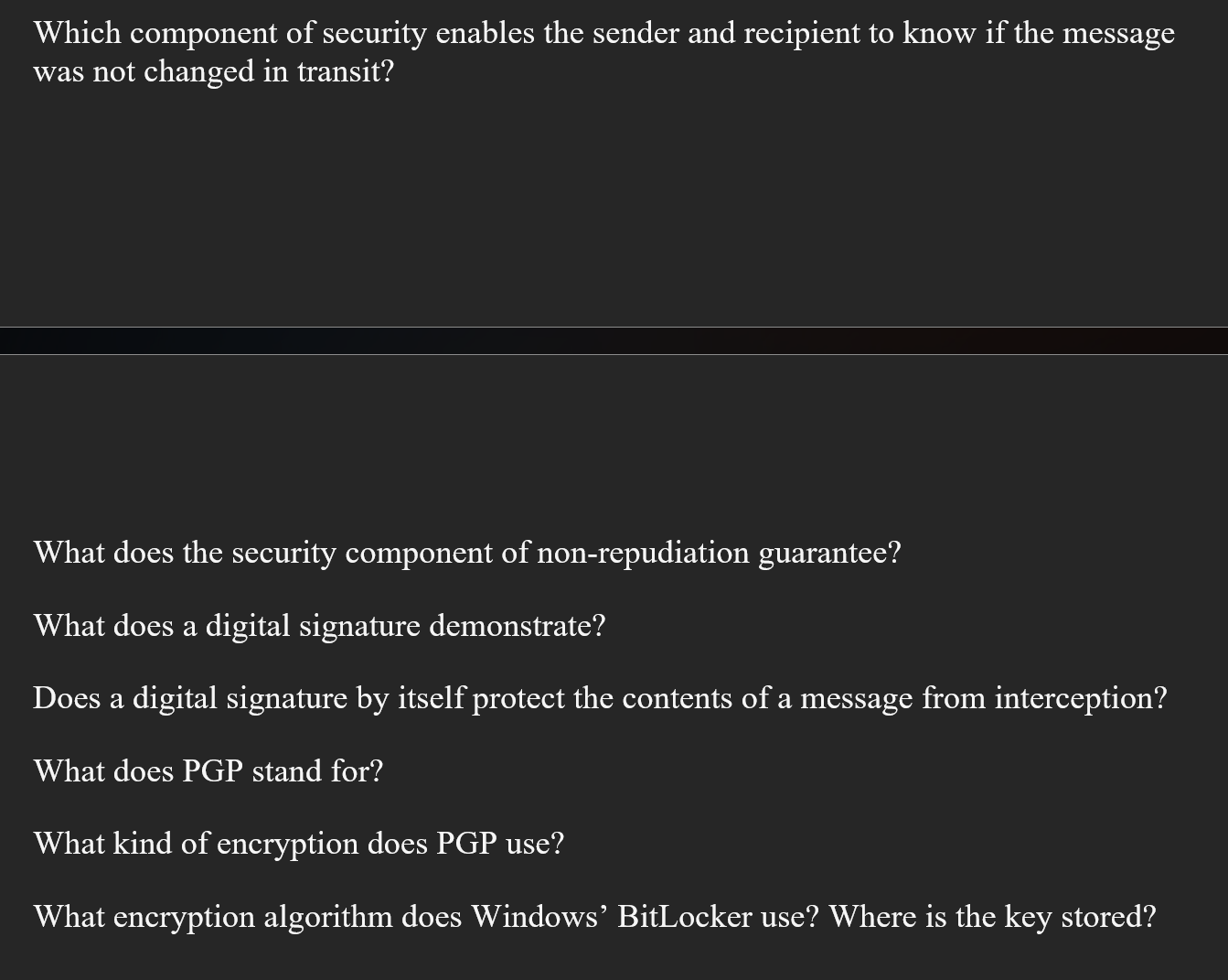 Which component of security enables the sender and recipient to know if the message was not changed in