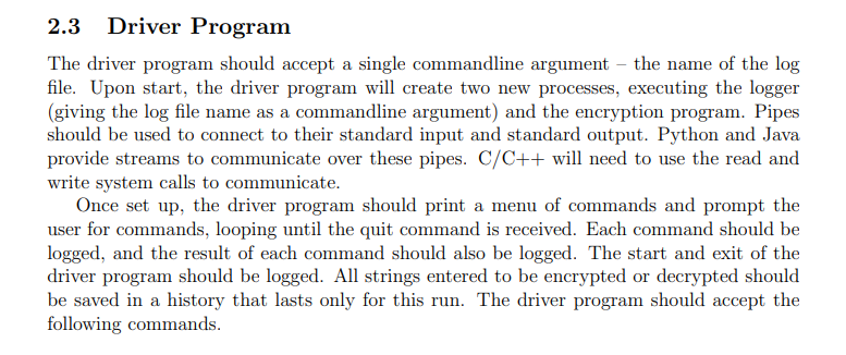 2.3 Driver Program The driver program should accept a single commandline argument the name of the log file.