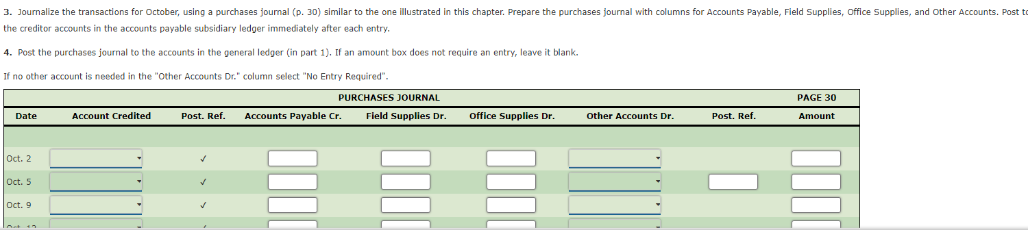 3. Journalize the transactions for October, using a purchases journal (p. 30) similar to the one illustrated