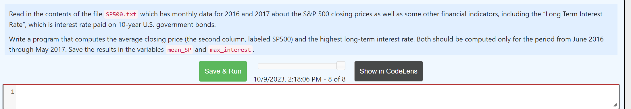 Read in the contents of the file SP500.txt which has monthly data for 2016 and 2017 about the S&P 500 closing