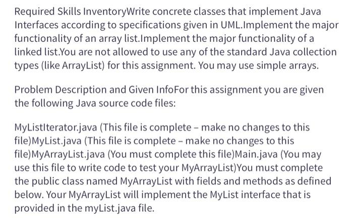 Required Skills InventoryWrite concrete classes that implement Java Interfaces according to specifications