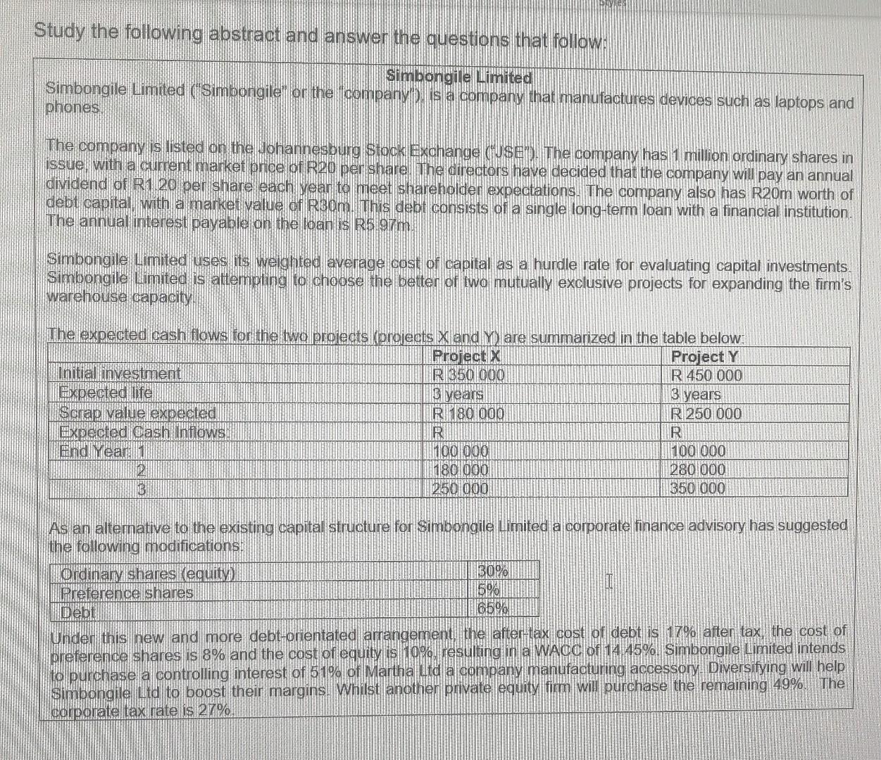 Study the following abstract and answer the questions that follow: Simbongile Limited Simbongile Limited