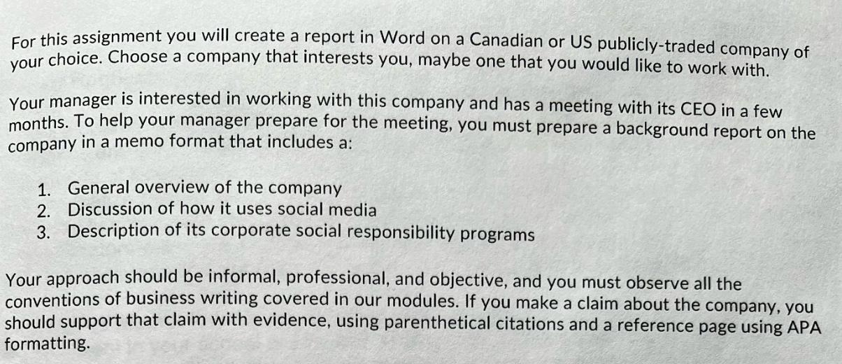 For this assignment you will create a report in Word on a Canadian or US publicly-traded company of your