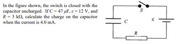In the figure shown, the switch is closed with the capacitor uncharged. If C = 47 F, & = 12 V, and R = 3 k2,