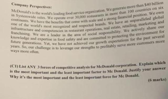 Company Perspectives: McDonald's is the world's leading food service organization. We generate more than $40