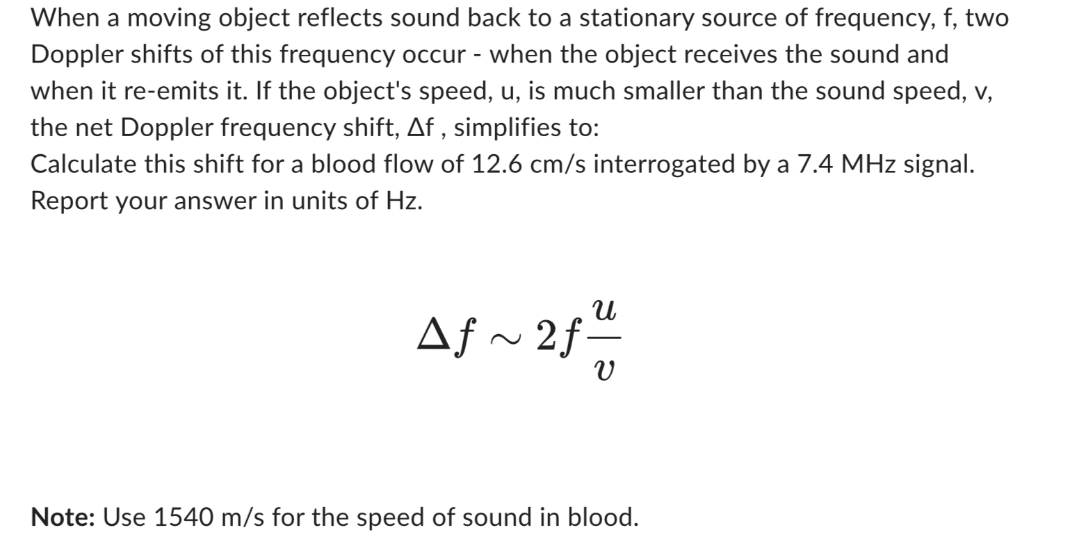 When a moving object reflects sound back to a stationary source of frequency, f, two Doppler shifts of this
