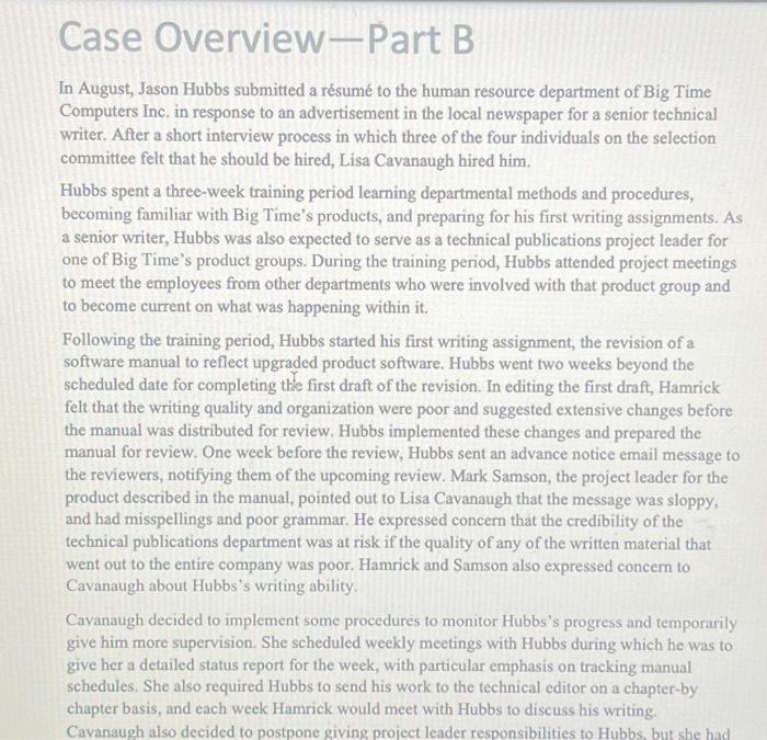 Case Overview-Part B In August, Jason Hubbs submitted a rsum to the human resource department of Big Time