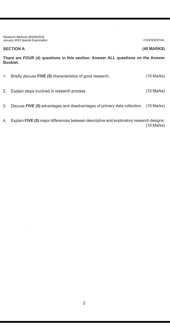 Research Methods (BADB3024) January 2023 Special Examination SECTION A (40 MARKS) There are FOUR (4)