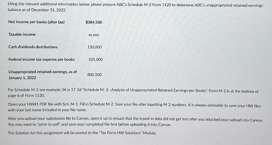 Using the relevant additional information below, please prepare ABC's Schedule M-2 Form 1120 to determine