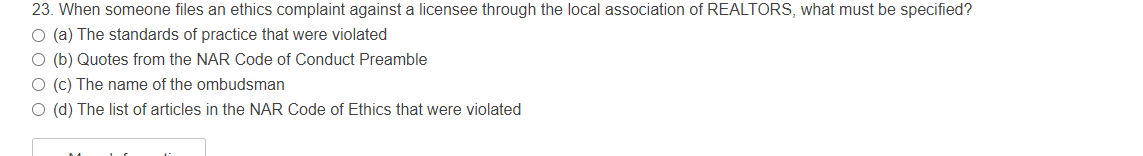 23. When someone files an ethics complaint against a licensee through the local association of REALTORS, what