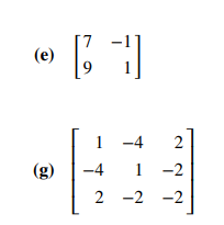 (e) ga 7 -1 [ 1 -4 2 -4 1-2 2-2 -2 -2