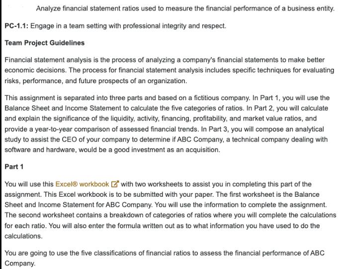 Analyze financial statement ratios used to measure the financial performance of a business entity. PC-1.1: