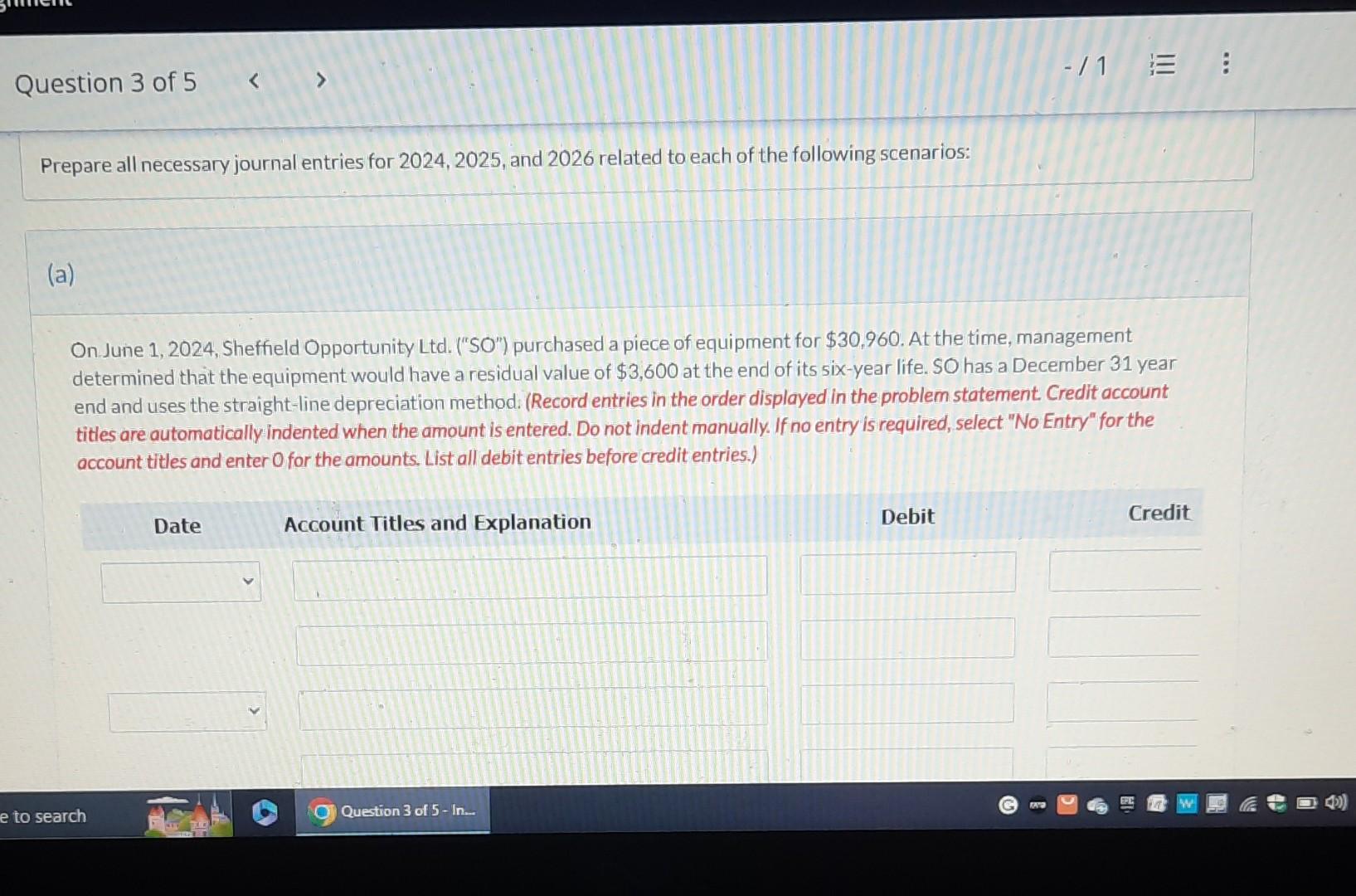 Question 3 of 5 Prepare all necessary journal entries for 2024, 2025, and 2026 related to each of the