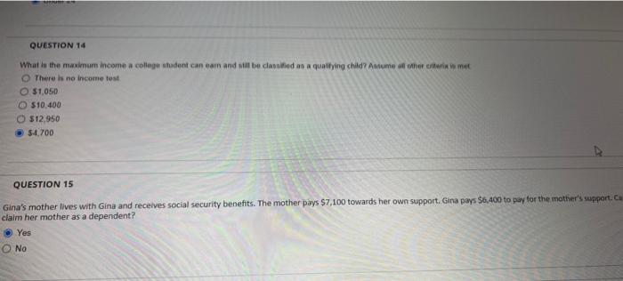 MUS QUESTION 14 What is the maximum income a college student can eam and still be classified as a qualifying