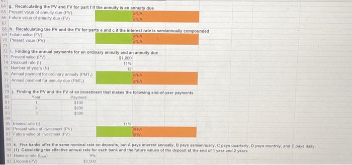 64 g. Recalculating the PV and FV for part f if the annuity is an annuity due 65 Present value of annuity due