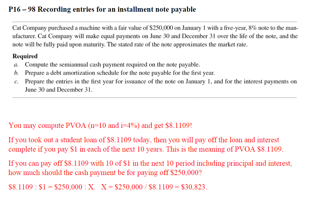 P16 - 98 Recording entries for an installment note payable Cat Company purchased a machine with a fair value