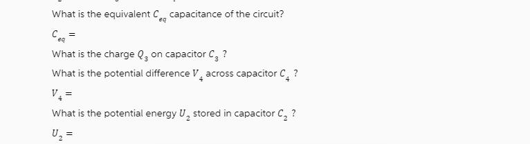What is the equivalent C capacitance of the circuit?  What is the charge Q3 on capacitor C ? What is the