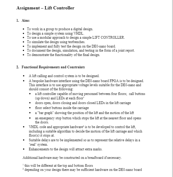 Assignment - Lift Controller 1. Aims  To work in a group to produce a digital design. To design a simple