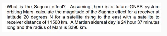 What is the Sagnac effect? Assuming there is a future GNSS system orbiting Mars, calculate the magnitude of