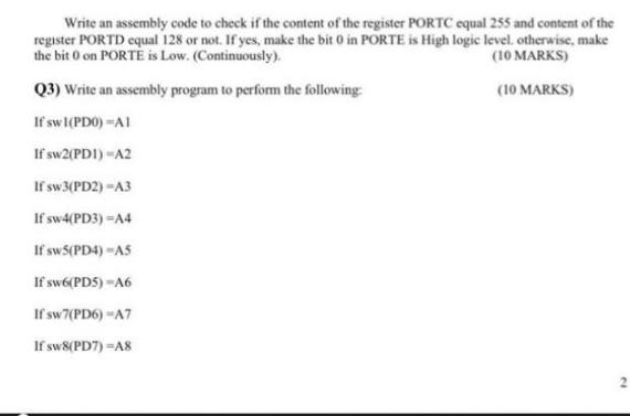 Write an assembly code to check if the content of the register PORTC equal 255 and content of the register