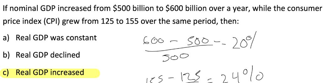 If nominal GDP increased from $500 billion to $600 billion over a year, while the consumer price index (CPI)