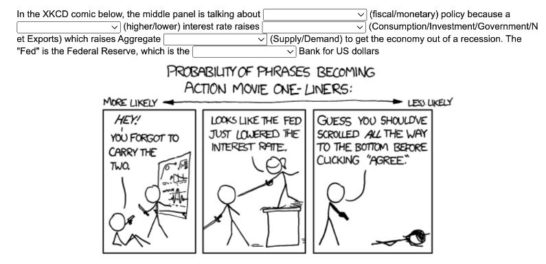 In the XKCD comic below, the middle panel is talking about (higher/lower) interest rate raises et Exports)