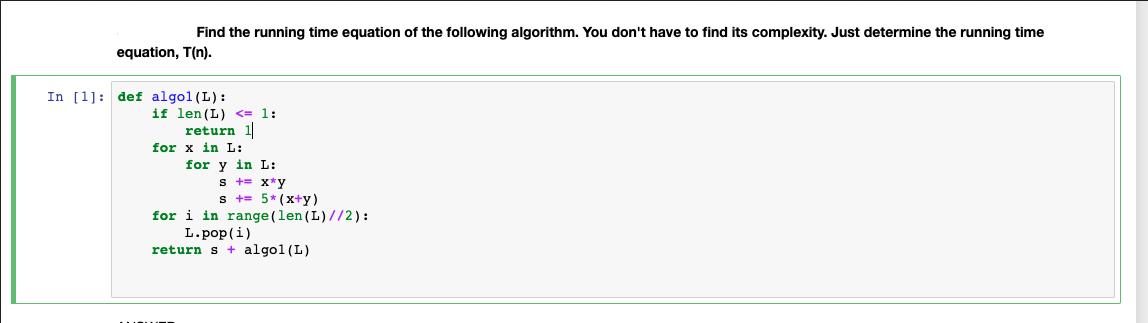 Find the running time equation of the following algorithm. You don't have to find its complexity. Just
