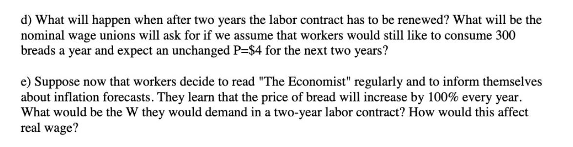 d) What will happen when after two years the labor contract has to be renewed? What will be the nominal wage