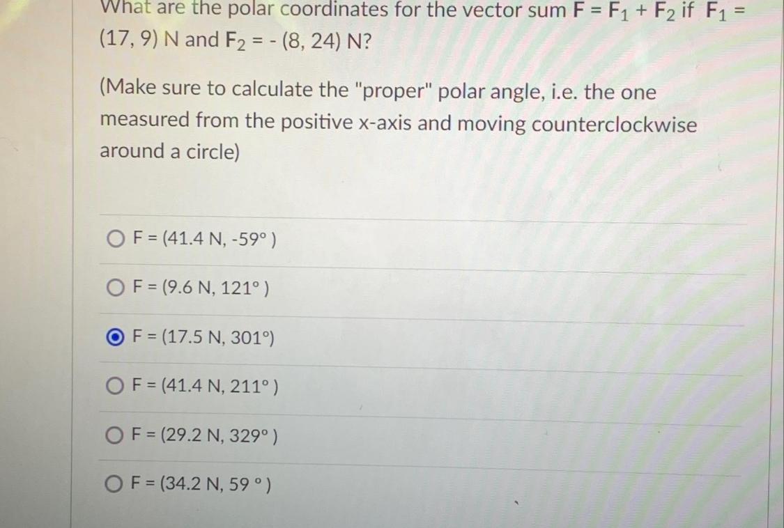 What are the polar coordinates for the vector sum F = F + F2 if F = (17, 9) N and F2 = - (8, 24) N? (Make