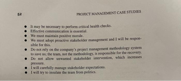 52    PROJECT MANAGEMENT CASE STUDIES . . It may be necessary to perform critical health checks. Effective