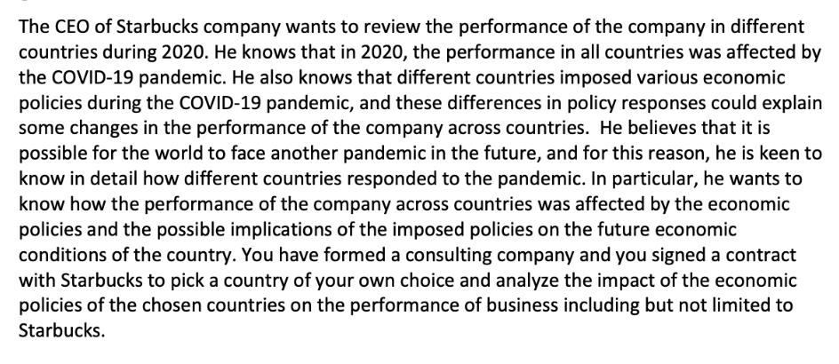 The CEO of Starbucks company wants to review the performance of the company in different countries during