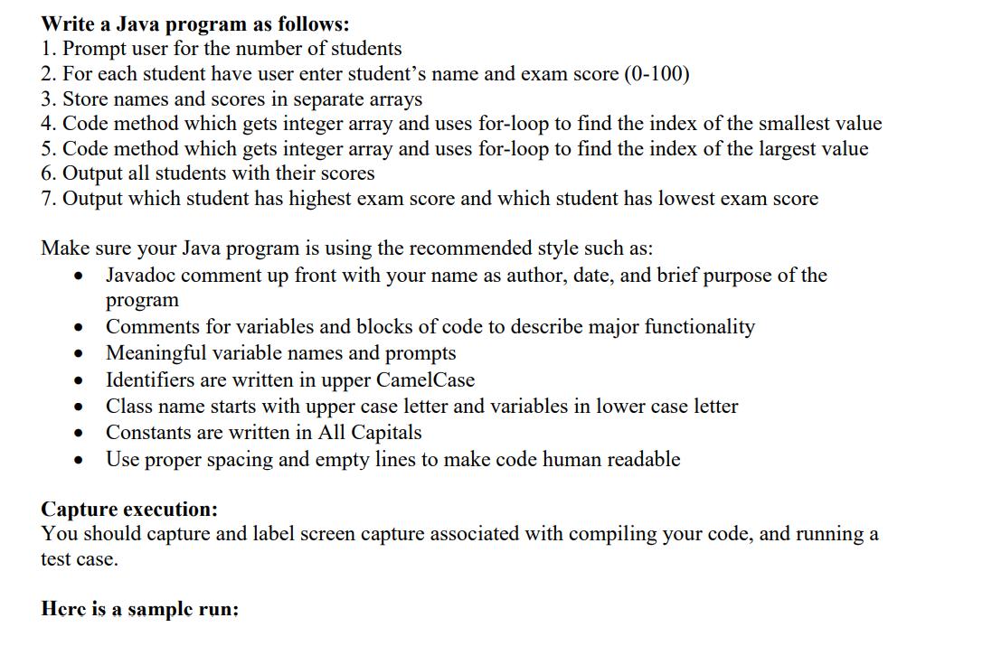 Write a Java program as follows: 1. Prompt user for the number of students 2. For each student have user