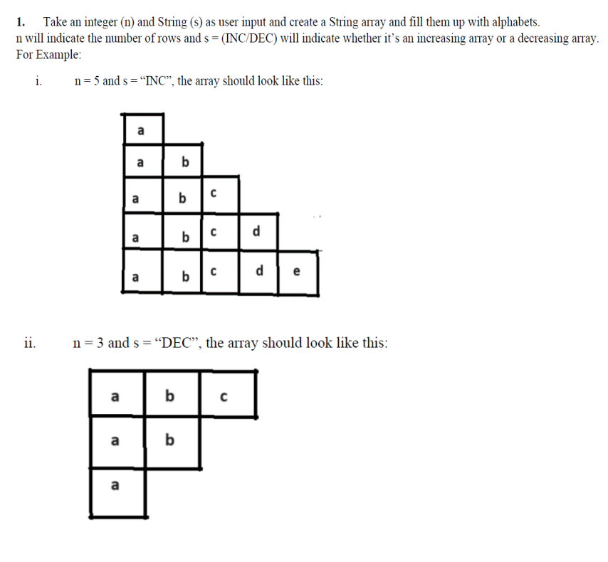 1. Take an integer (n) and String (s) as user input and create a String array and fill them up with