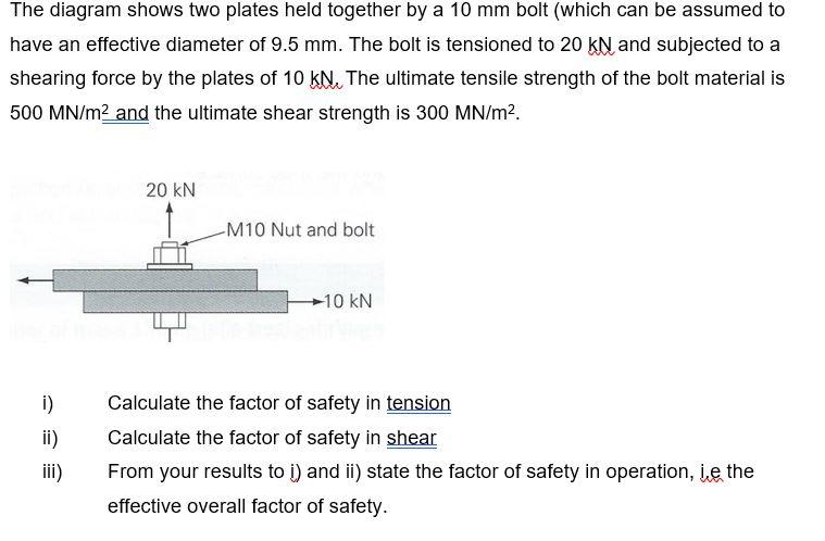 The diagram shows two plates held together by a 10 mm bolt (which can be assumed to have an effective